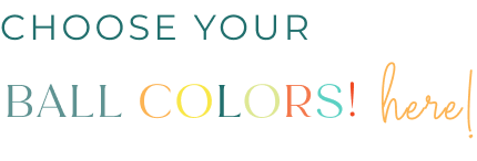 Choose Your Ball Colors